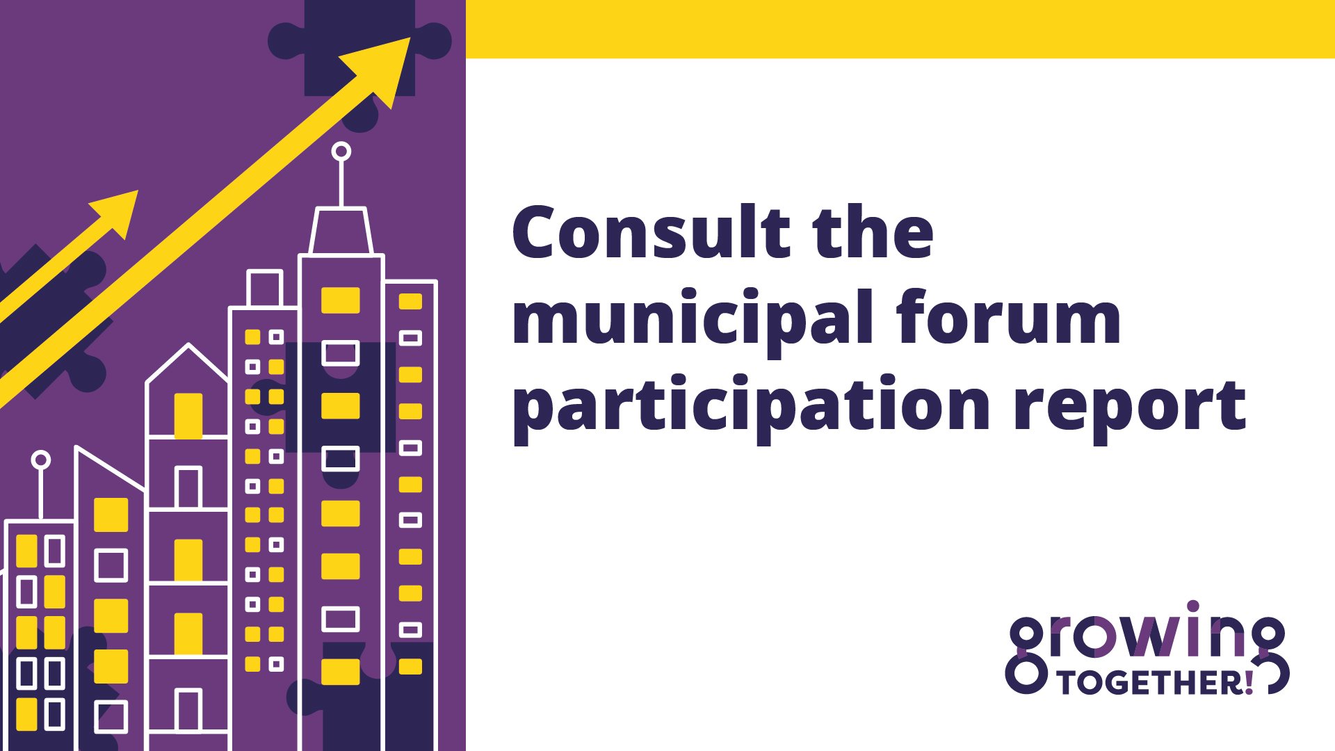 Consult the municipal forum participation report