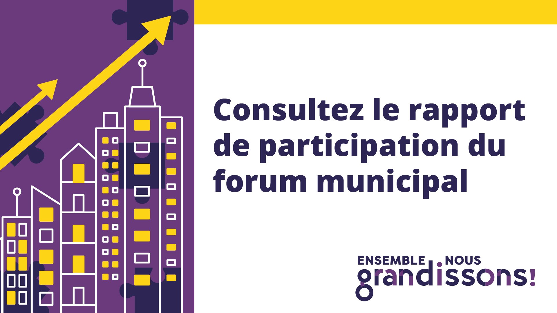 Consultez le rapport de participation du forum municipal